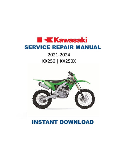 Kawasaki KX 250 KX250X Motorcycle Service Manual 2021-2024 - Service Manual PDF Instant Download