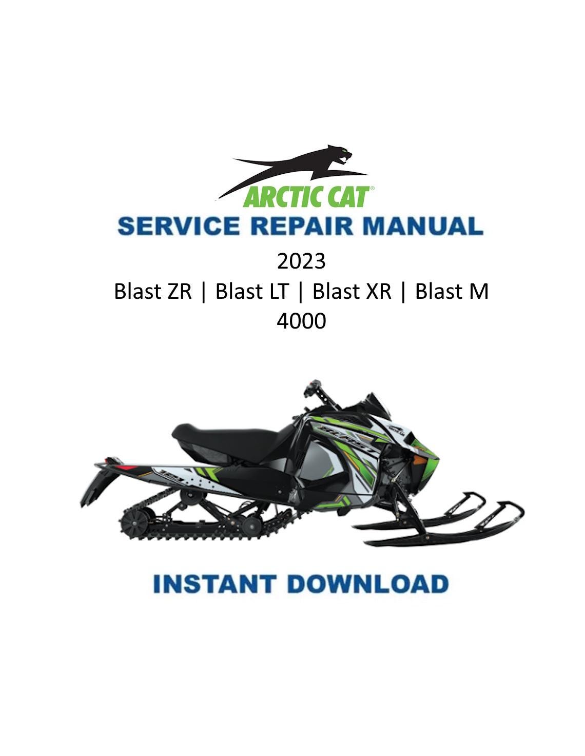 Arctic Cat Blast ZR LT XR Touring M 4000 2023 Service Manual 2023 - Service Manual PDF Instant Download