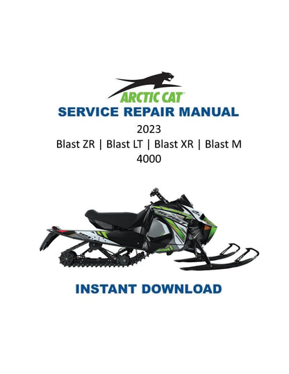Arctic Cat Blast ZR LT XR Touring M 4000 2023 Service Manual 2023 - Service Manual PDF Instant Download