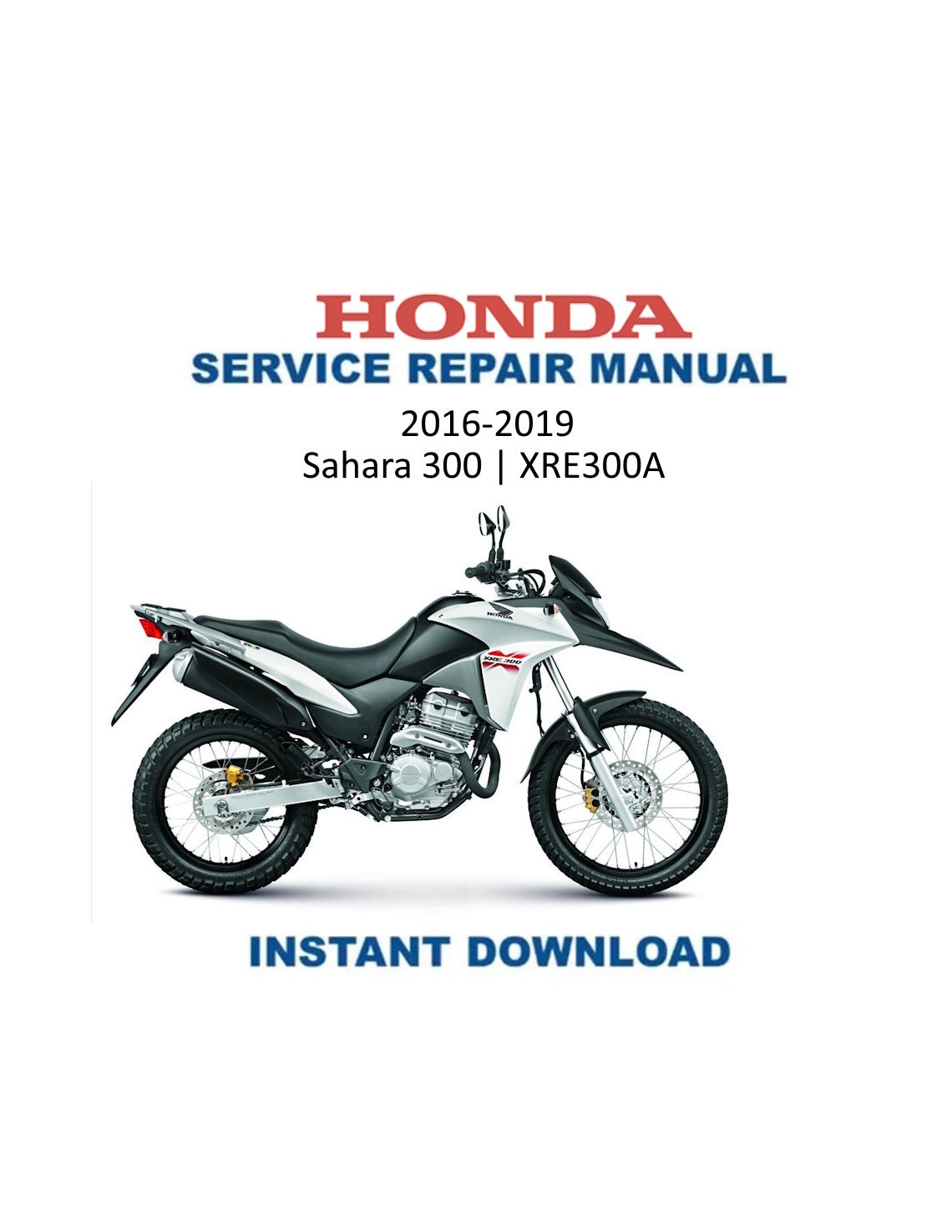 Manual de servicio de motocicleta Honda Sahara 300 XRE300A La XRE | 2016–2019