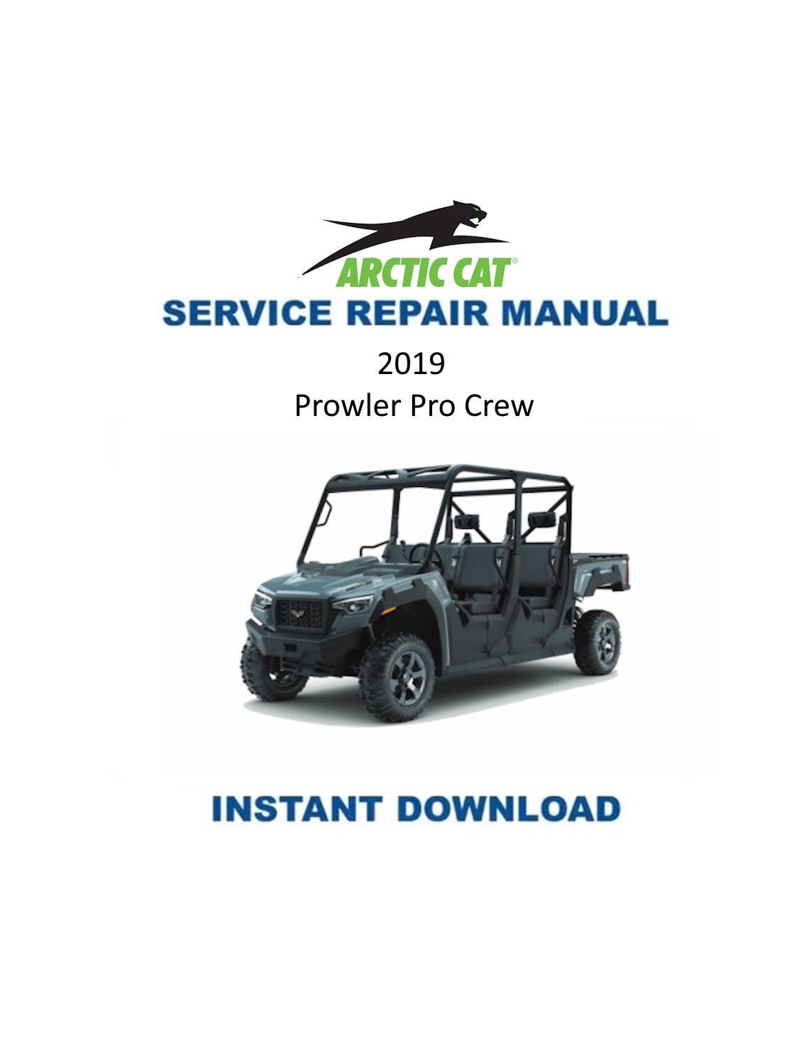 Arctic Cat Prowler Pro CREW UTV Service Manual 2019-2021 - Service Manual PDF Instant Download