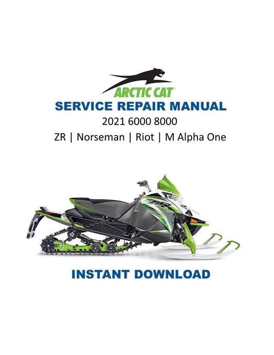 Arctic Cat ZR Riot Norseman Alpha One Snowmobile Service Manual 2021-2024 - Service Manual PDF Instant Download