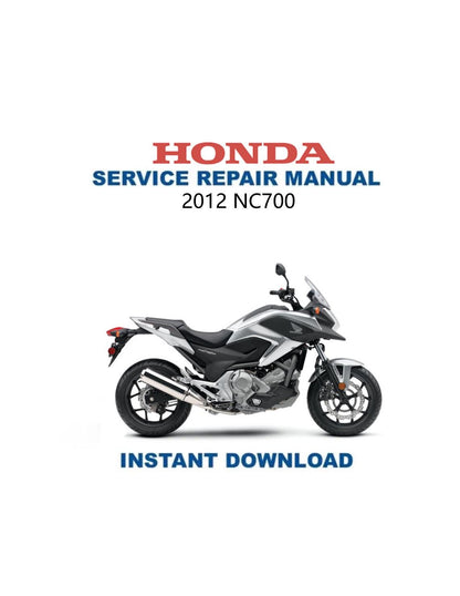 Honda NC 700 Motorcycle Service Manual 2012-2017 - Service Manual PDF Instant Download