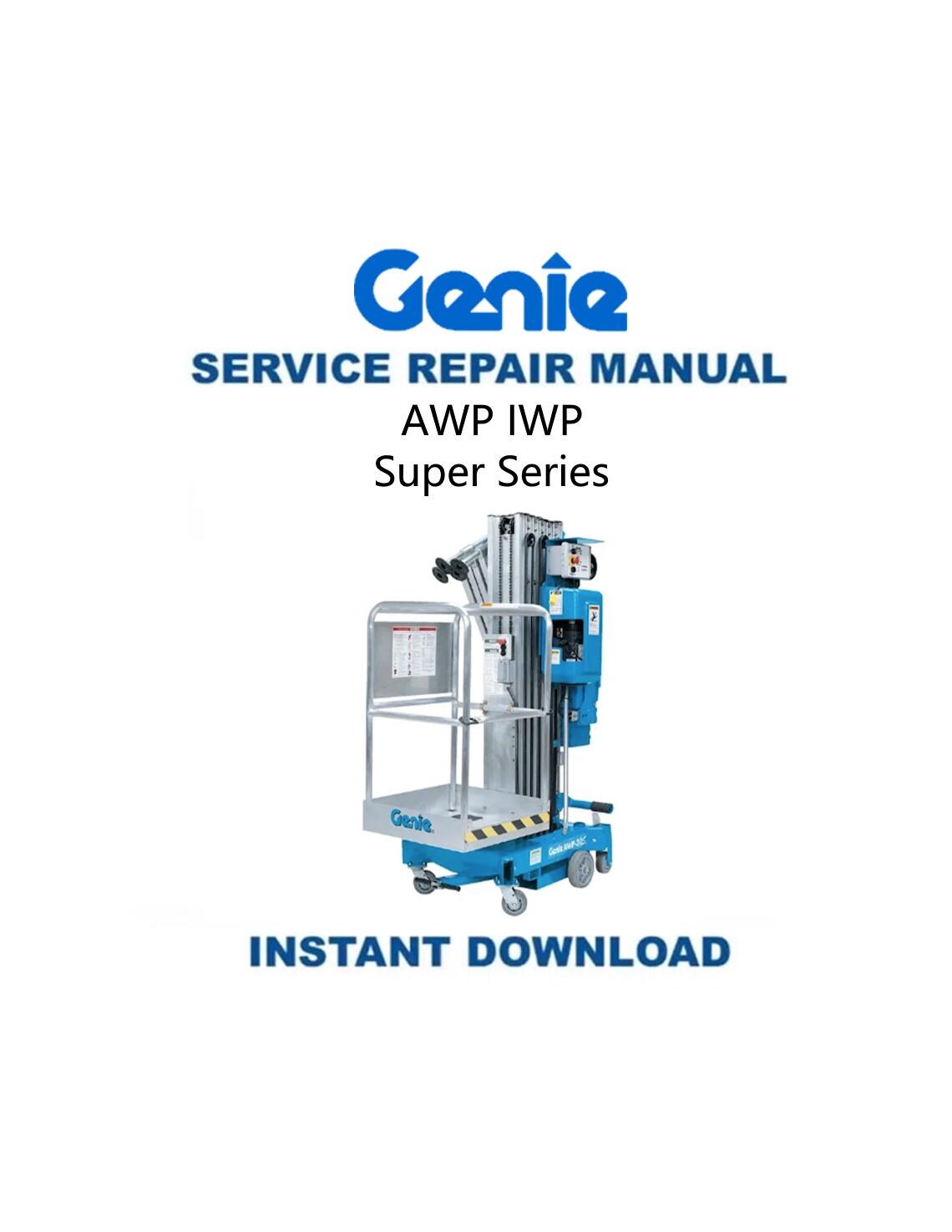 Genie AWP IWP Super Series Lift Service Manual - Service Manual PDF Instant Download