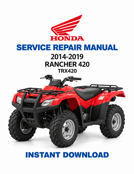 Honda Rancher 420 TRX420 ATV Service Manual PDF | 2014-2019
