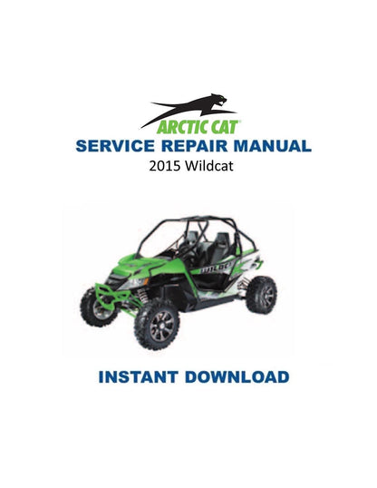 Arctic Cat Wildcat UTV Service Manual 2015 - Service Manual PDF Instant Download