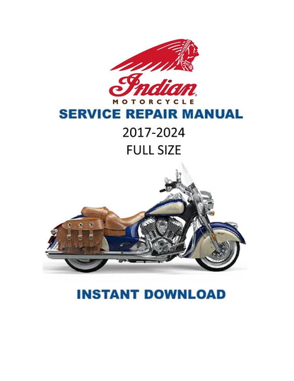Indian Chief Chieftain Roadmaster Springfield Full Size Motorcycle 2017-2024 - Service Manual PDF Instant Download