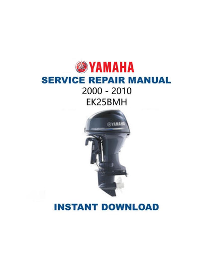 Yamaha EK25BMH Outboard Service Manual 2000-2010 - Service Manual PDF Instant Download