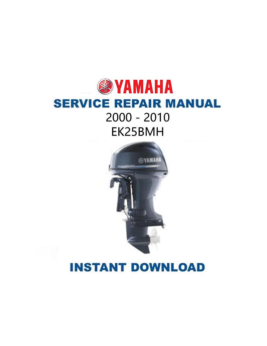 Yamaha EK25BMH Outboard Service Manual 2000-2010 - Service Manual PDF Instant Download