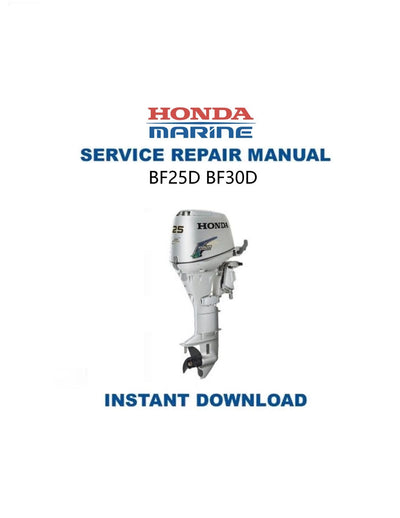Honda BF25D BF30D Outboard Service Manual - Service Manual PDF Instant Download