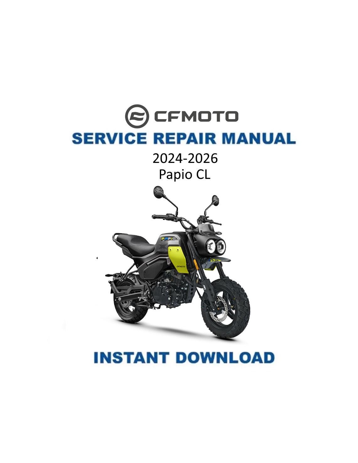CFMOTO PAPIO CL 125 Service Manual 2024-2026 - Service Manual PDF Instant Download