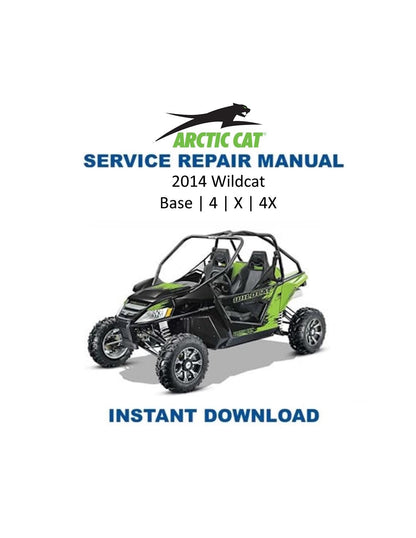 Arctic Cat Wildcat X 4X UTV Service Manual 2014 - Service Manual PDF Instant Download