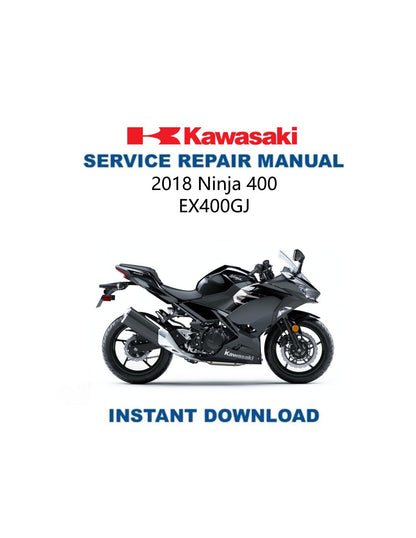 Kawasaki Ninja EX 400 GJ Motorcycle Service Manual 2018-2020 - Service Manual PDF Instant Download