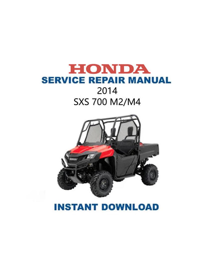 Honda Pioneer SXS700 M2 M4 UTV Service Manual 2014-2017 - Service Manual PDF Instant Download