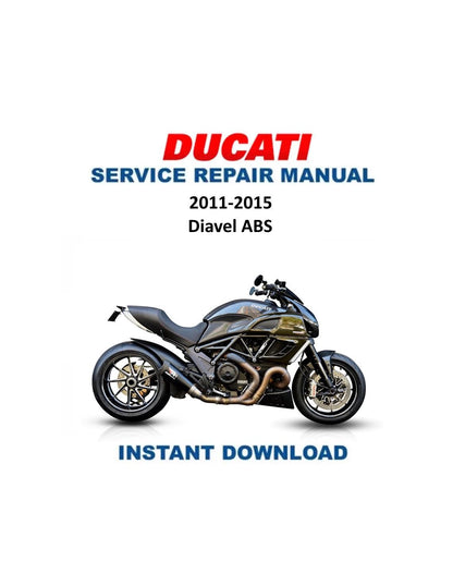 Ducati Diavel ABS Motorcycle Service Manual 2011-2015 - Service Manual PDF Instant Download
