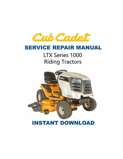 Cub Cadet LTX 1000 Tractor Service Manual - Service Manual PDF Instant Download