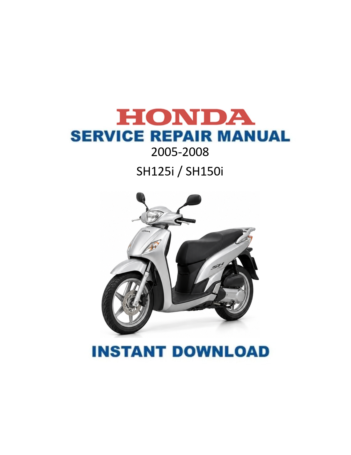 Honda SH125i SH150i Scooter Service Manual PDF | 2005-2008