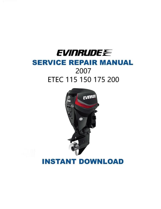 Evinrude ETEC 115-200 Outboard Service Manual | 2007-2010 - Service Manual PDF Instant Download