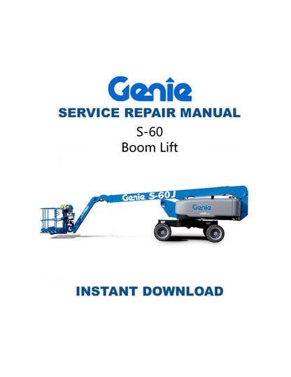 Genie S60 S55 S60HC Boom Lift Service Repair Manual - Service Manual PDF Instant Download