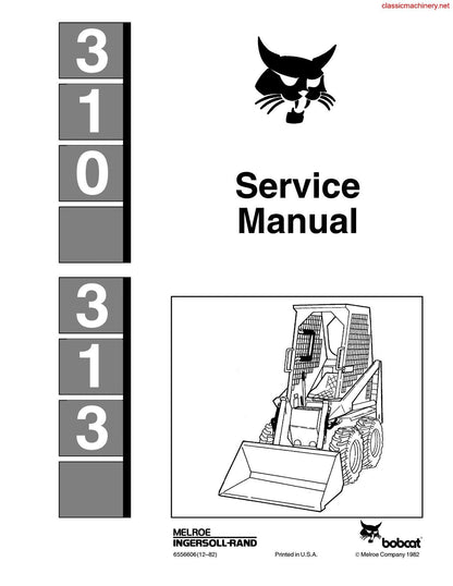 Bobcat 310 313 Skid Steer Loader Service Manual factory service manual title page