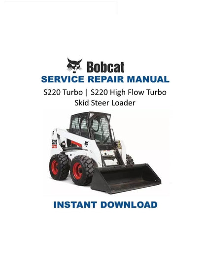 Bobcat s220 Skid Steer Loader Service Manual - Service Manual PDF Instant Download