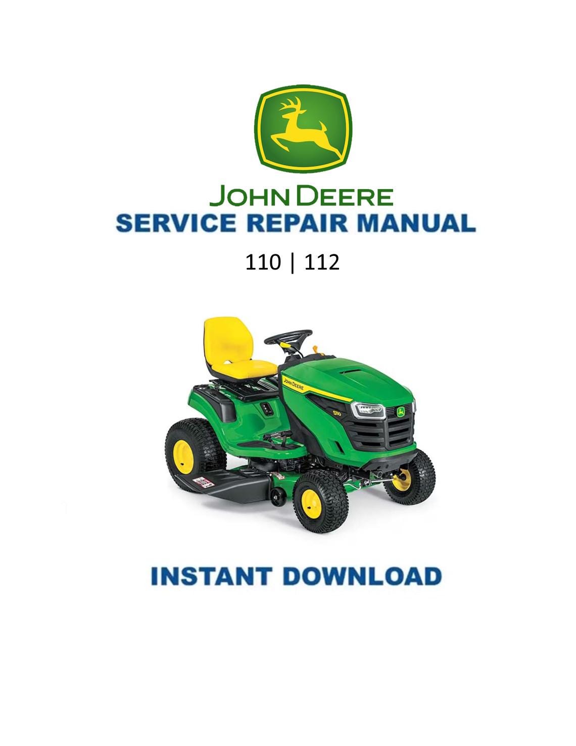 John Deere 110 112 Lawn Tractor Service Manual - Service Manual PDF Instant Download