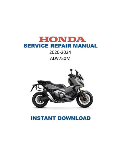 Honda ADV 750 Scooter Service Manual 2020-2024 - Service Manual PDF Instant Download