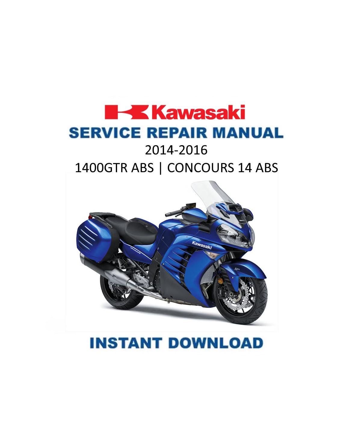 Kawasaki 1400GTR Concours 14 ABS Service Manual 2014-2016 - Service Manual PDF Instant Download