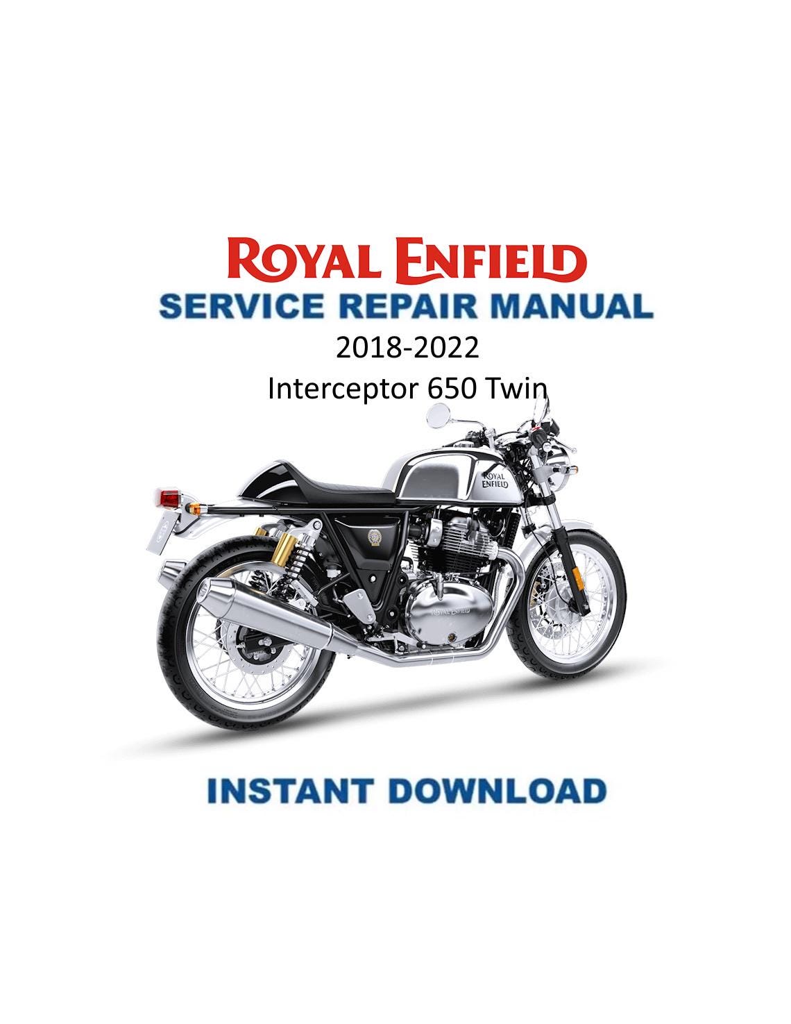 Royal Enfield Interceptor 650 Twin Service Manual 2018-2022 - Service Manual PDF Instant Download