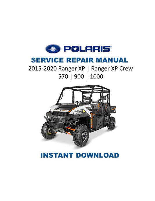 Polaris Ranger XP & Crew 570 900 1000 Service Manual 2015-2020 - Service Manual PDF Instant Download