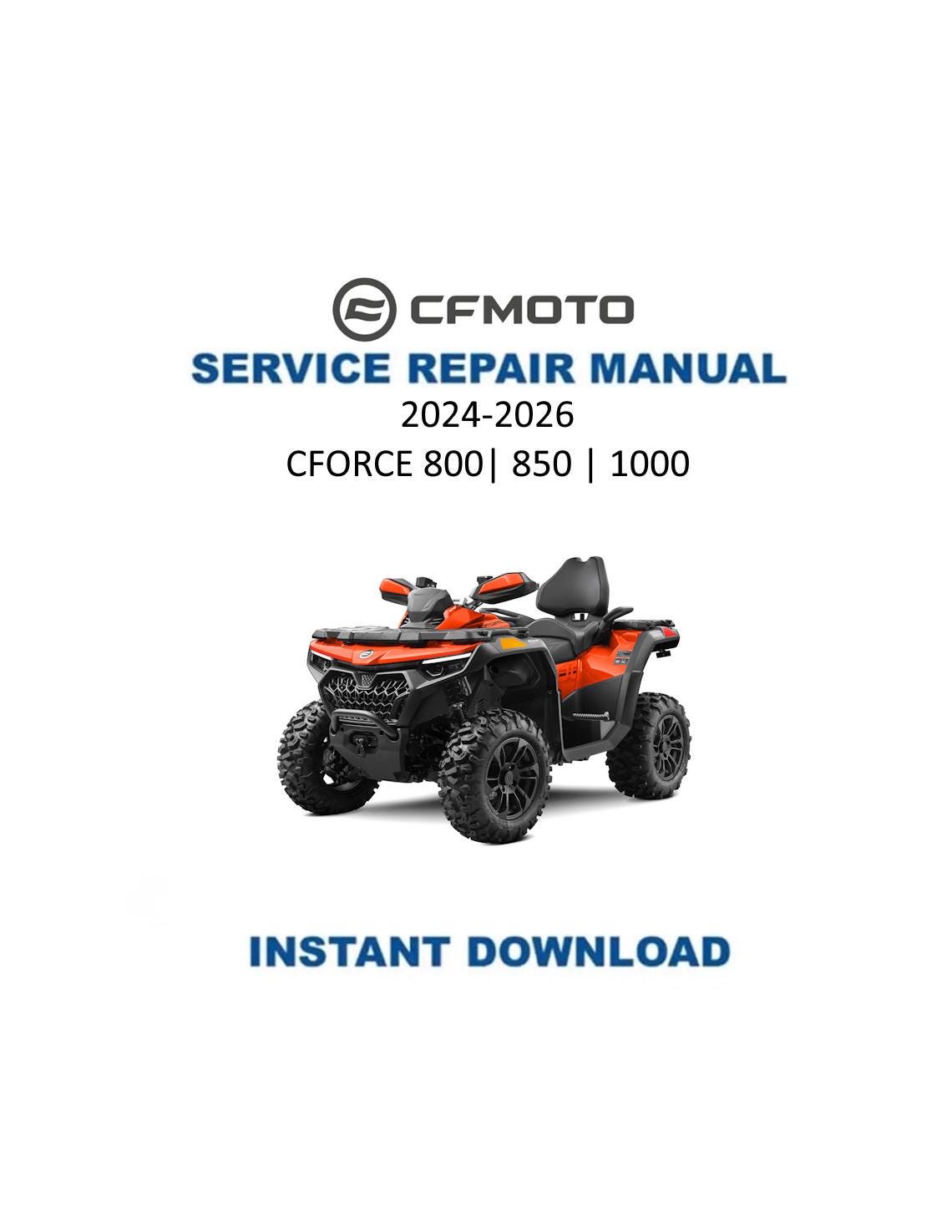 CFMOTO CFORCE 800 850 1000 Service Repair Manual 2024-2026 - Service Manual PDF Instant Download