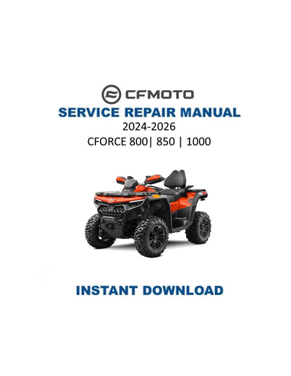 CFMOTO CFORCE 800 850 1000 Service Repair Manual 2024-2026 - Service Manual PDF Instant Download