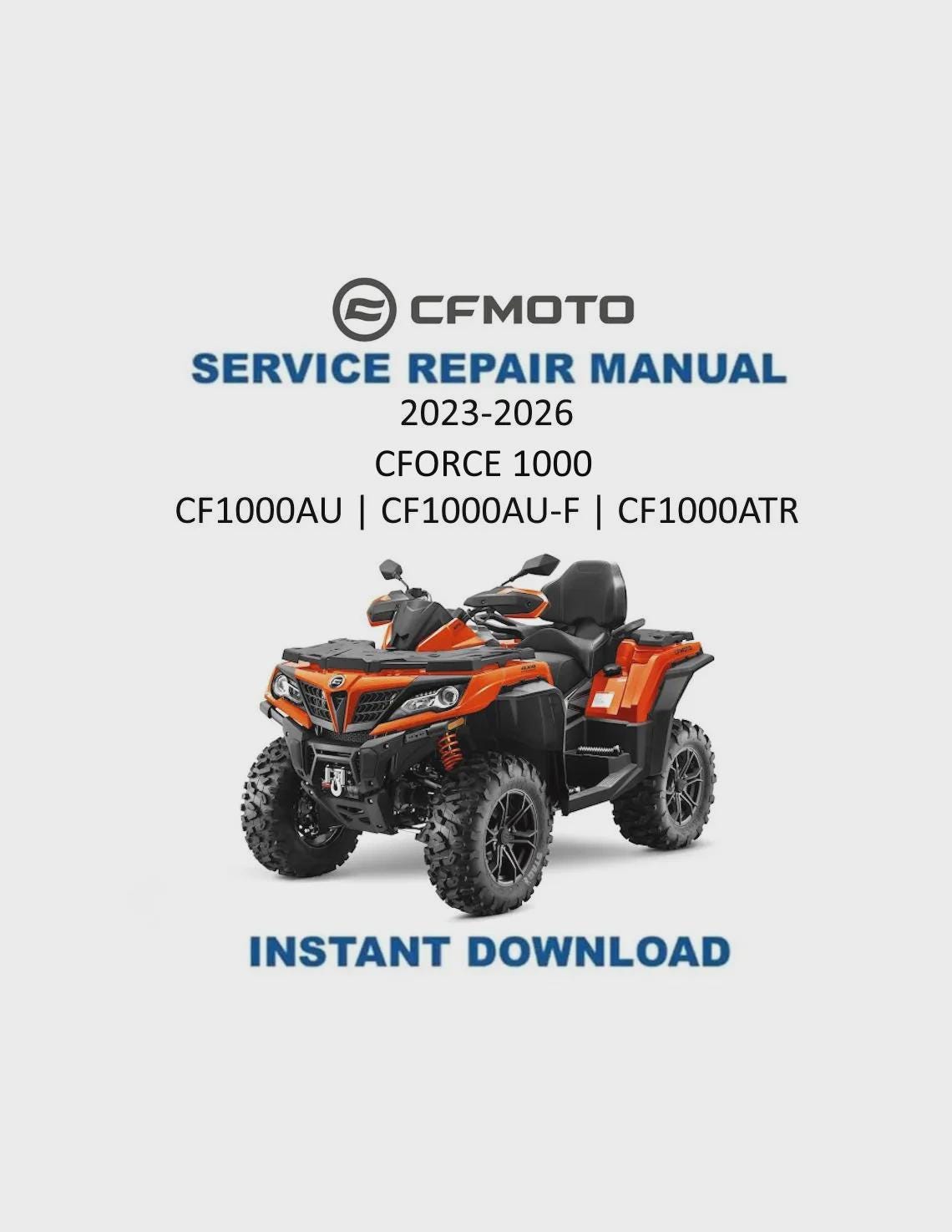 CFMOTO CFORCE 1000 Service Repair Manual - Service Manual PDF Instant Download