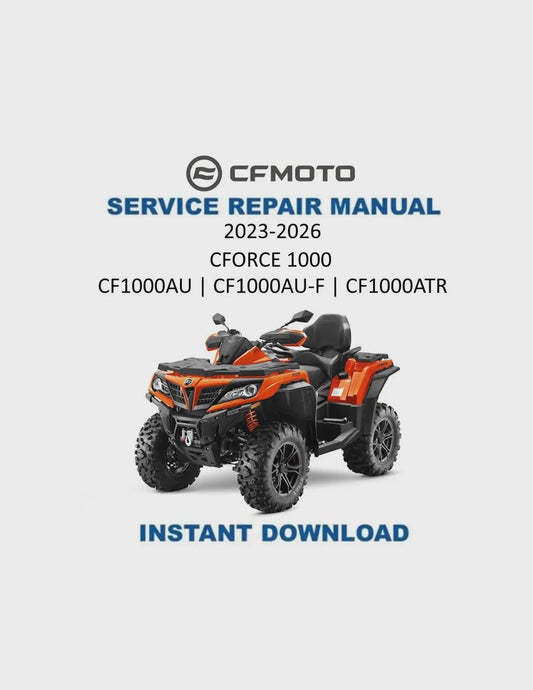 CFMOTO CFORCE 1000 Service Repair Manual - Service Manual PDF Instant Download