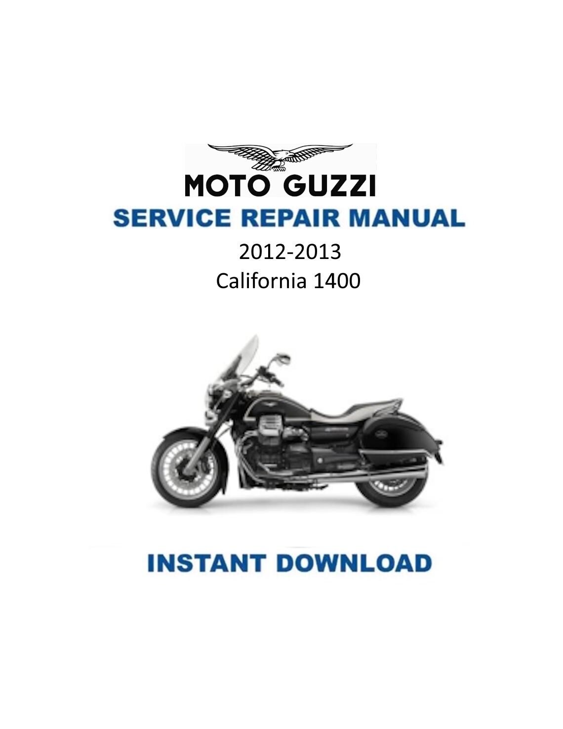 Moto Guzzi California 1400 Motorcycle Service Manual - Service Manual PDF Instant Download