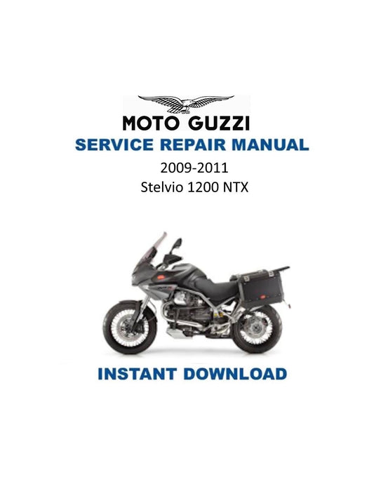 Moto Guzzi Stelvio 1200 NTX Motorcycle Service Manual 2009-2011 - Service Manual PDF Instant Download