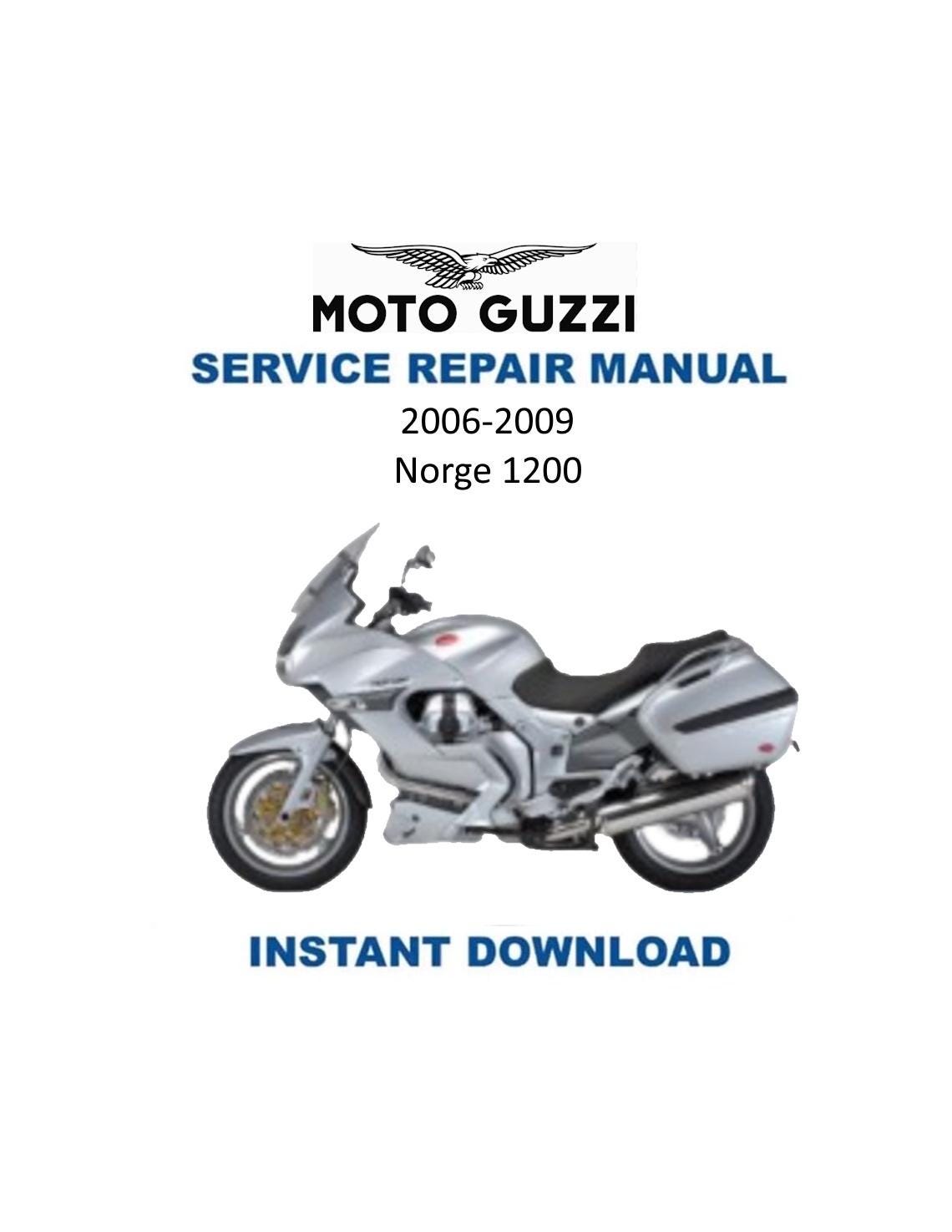 Moto Guzzi Norge 1200 Motorcycle Service Manual 2011-2012 - Service Manual PDF Instant Download