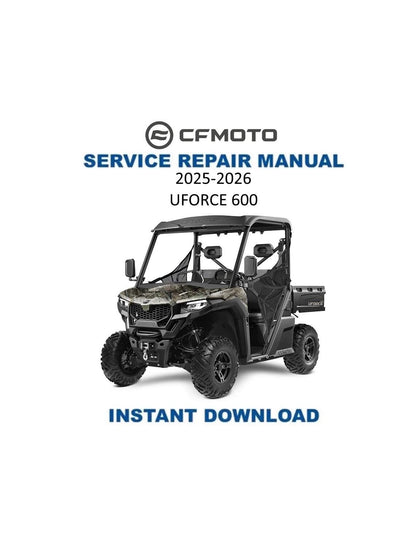 CFMOTO UFORCE 600 UTV Service Manual | 2025-2026 - Service Manual PDF Instant Download