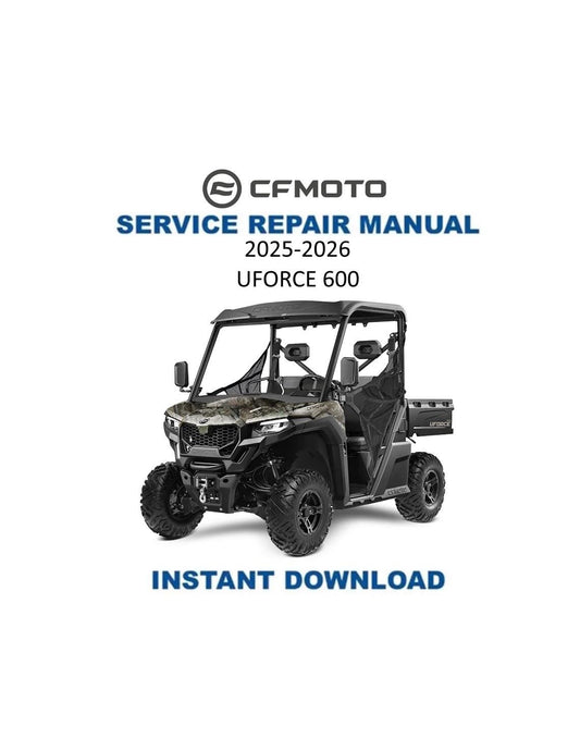 CFMOTO UFORCE 600 UTV Service Manual | 2025-2026 - Service Manual PDF Instant Download