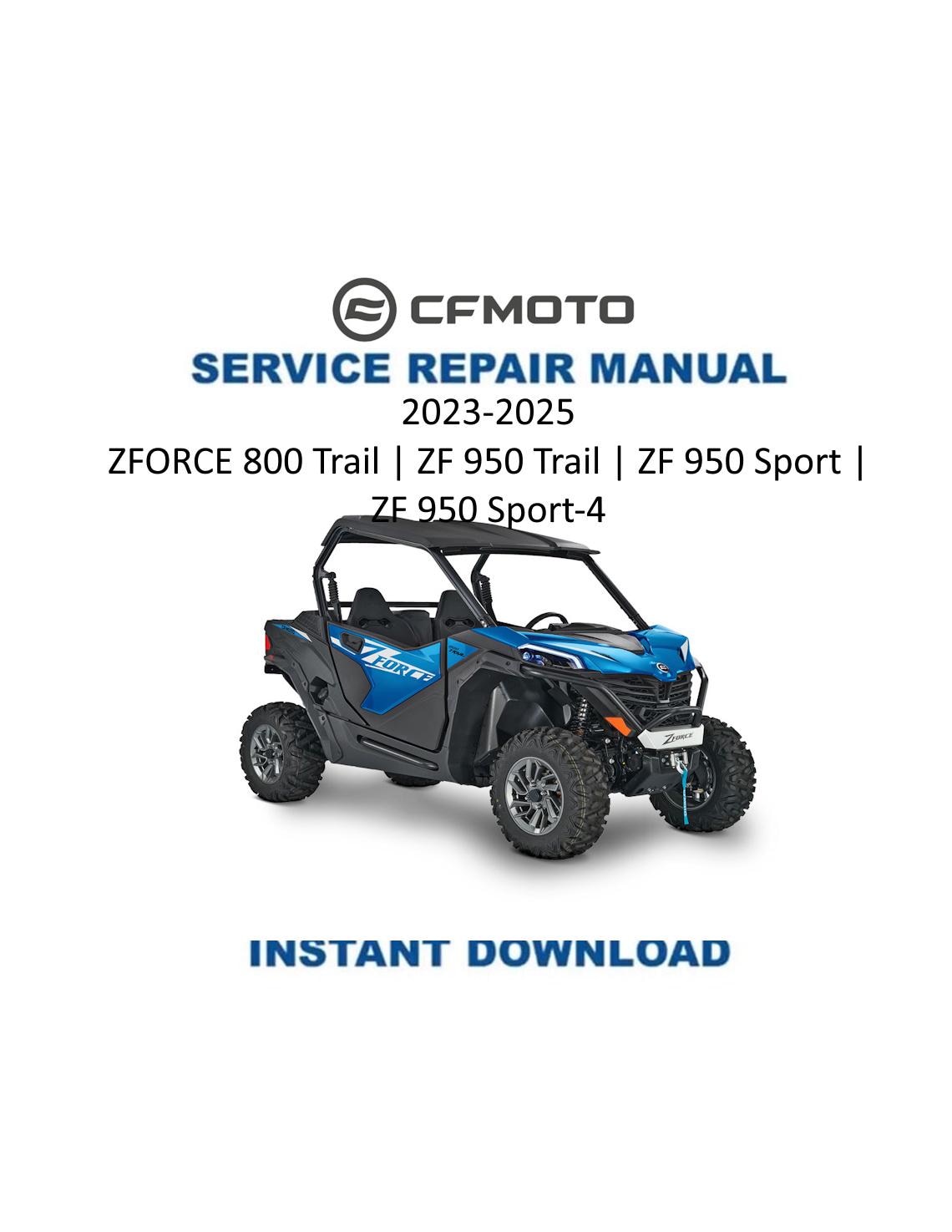 CFMOTO ZFORCE 800 Trail Service Repair Manual 2023-2025 - Service Manual PDF Instant Download