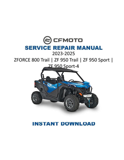 CFMOTO ZFORCE 800 Trail Service Repair Manual 2023-2025 - Service Manual PDF Instant Download
