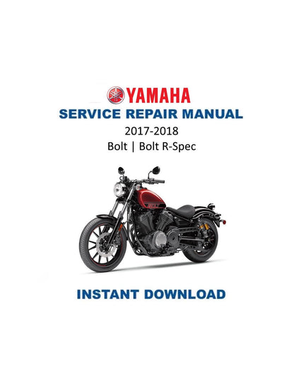 Yamaha Bolt R-Spec Motorcycle Service Manual 2017-2018 - Service Manual PDF Instant Download