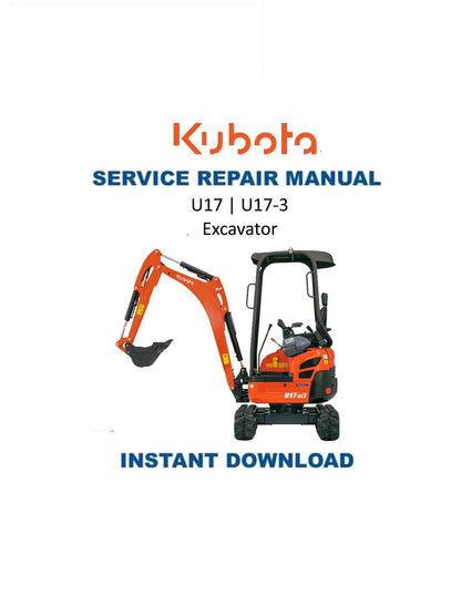 Kubota U17 U17-3 Excavator Service Manual - Service Manual PDF Instant Download