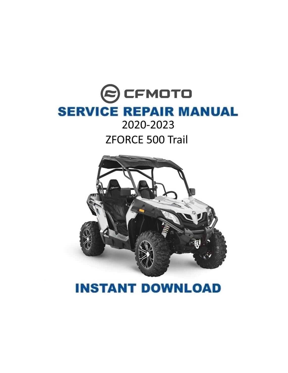 CFMOTO ZFORCE 500 Trail Service Manual 2020-2023 - Service Manual PDF Instant Download