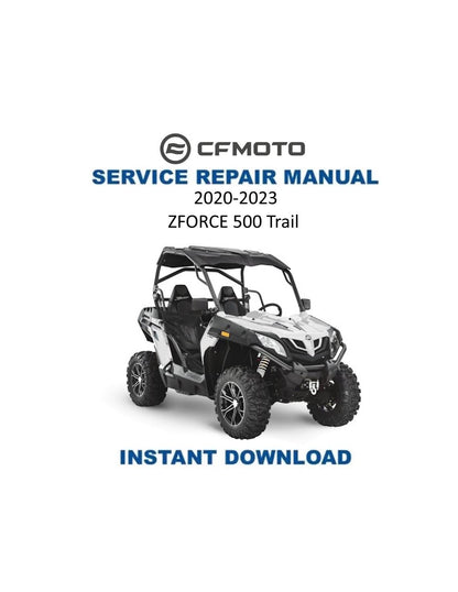 CFMOTO ZFORCE 500 Trail Service Manual 2020-2023 - Service Manual PDF Instant Download
