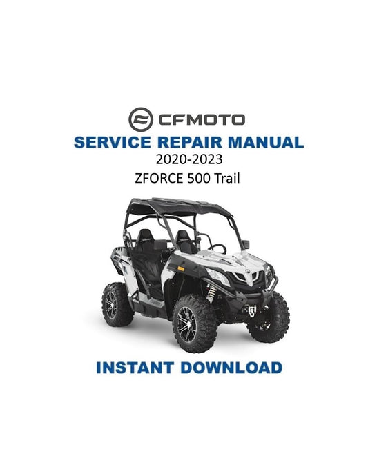 CFMOTO ZFORCE 500 Trail Service Manual 2020-2023 - Service Manual PDF Instant Download