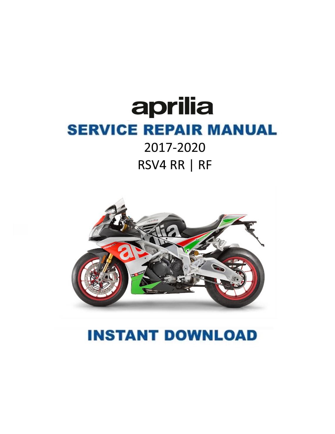 Aprilia RSV4 RR-RF Factory Service Manual 2017-2020 - Service Manual PDF Instant Download