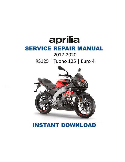 Aprilia RS125-Tuono125-Euro4 Service Manual 2017-2020 - Service Manual PDF Instant Download