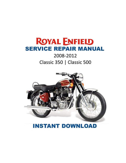 Royal Enfield Classic 500 350 Service Manual 2008-2012 - Service Manual PDF Instant Download