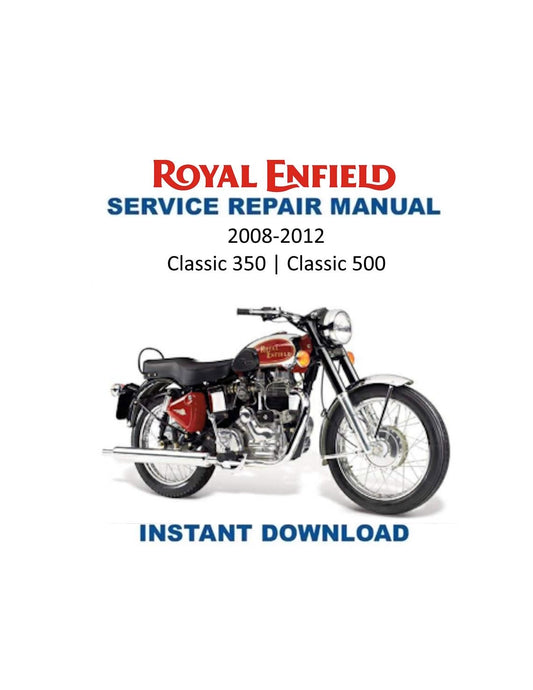 Royal Enfield Classic 500 350 Service Manual 2008-2012 - Service Manual PDF Instant Download